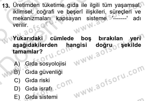 Yemek Sosyolojisi Dersi 2024 - 2025 Yılı (Final) Dönem Sonu Sınav Soruları 13. Soru