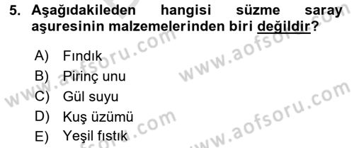 Osmanlı Mutfağı Dersi 2021 - 2022 Yılı (Final) Dönem Sonu Sınav Soruları 5. Soru