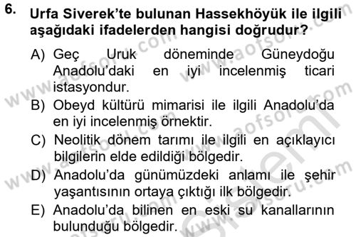 Anadolu Arkeolojisi Dersi 2013 - 2014 Yılı Tek Ders Sınav Soruları 6. Soru
