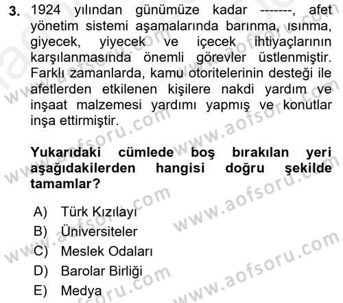 Afet Yönetimi 2 Dersi 2018 - 2019 Yılı (Final) Dönem Sonu Sınav Soruları 3. Soru