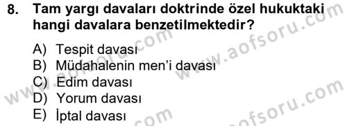 İdari Yargı Dersi 2012 - 2013 Yılı (Final) Dönem Sonu Sınav Soruları 8. Soru
