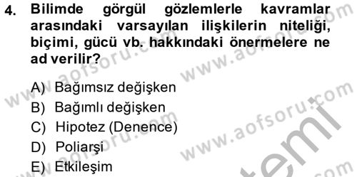 Uluslararası İlişkilerde Araştırma Yöntemleri Dersi 2013 - 2014 Yılı (Vize) Ara Sınav Soruları 4. Soru
