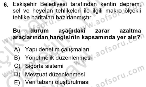 Afet Yönetimi 1 Dersi 2022 - 2023 Yılı Yaz Okulu Sınav Soruları 6. Soru
