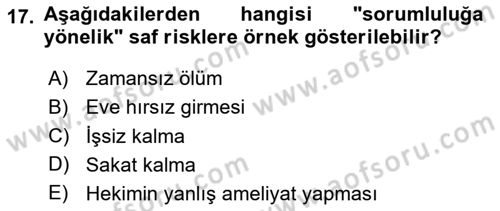Afet Ekonomisi Ve Sigortacılığı Dersi 2020 - 2021 Yılı Yaz Okulu Sınav Soruları 17. Soru