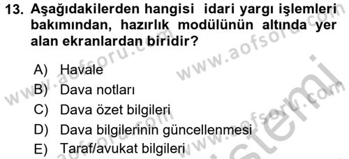 Ulusal Yargı Ağı Projesi 2 Dersi 2016 - 2017 Yılı 3 Ders Sınav Soruları 13. Soru
