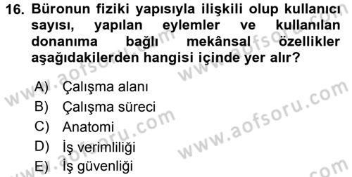 Büro Teknolojileri Dersi 2015 - 2016 Yılı Tek Ders Sınav Soruları 16. Soru