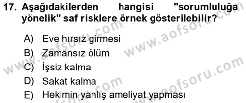 Afet Ekonomisi Ve Sigortacılığı Dersi 2022 - 2023 Yılı Yaz Okulu Sınav Soruları 17. Soru