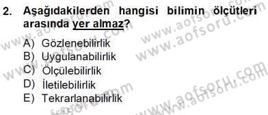 Bilimsel Araştırma Yöntemleri Dersi 2012 - 2013 Yılı (Final) Dönem Sonu Sınav Soruları 2. Soru