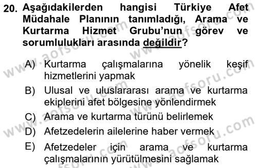Arama Kurtarma Bilgisi ve Etik Değerler Dersi 2021 - 2022 Yılı (Final) Dönem Sonu Sınav Soruları 20. Soru