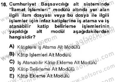 Ulusal Yargı Ağı Projesi 1 Dersi 2013 - 2014 Yılı (Final) Dönem Sonu Sınav Soruları 16. Soru