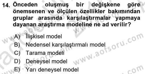 Sosyal Bilimlerde Araştırma Yöntemleri Dersi 2016 - 2017 Yılı (Vize) Ara Sınav Soruları 14. Soru