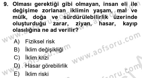 Sürdürülebilir Kentsel Dayanıklılık Dersi 2022 - 2023 Yılı Yaz Okulu Sınav Soruları 9. Soru