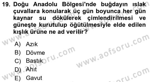 Yöresel Mutfaklar Dersi 2018 - 2019 Yılı Yaz Okulu Sınav Soruları 19. Soru