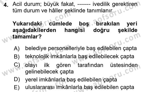 Afet Yönetimi 1 Dersi 2021 - 2022 Yılı (Vize) Ara Sınav Soruları 4. Soru
