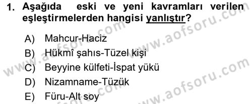 Hukuk Dili Ve Adli Yazışmalar Dersi 2017 - 2018 Yılı (Vize) Ara Sınav Soruları 1. Soru