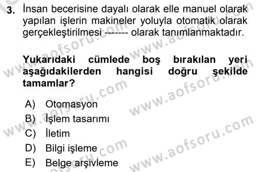 Büro Teknolojileri Dersi 2021 - 2022 Yılı (Vize) Ara Sınav Soruları 3. Soru