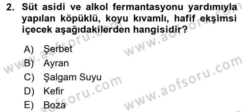 İçecek Bilgisi Dersi 2021 - 2022 Yılı (Vize) Ara Sınav Soruları 2. Soru
