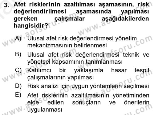 Afet Risk Azaltma Politikaları Dersi 2018 - 2019 Yılı (Vize) Ara Sınav Soruları 3. Soru