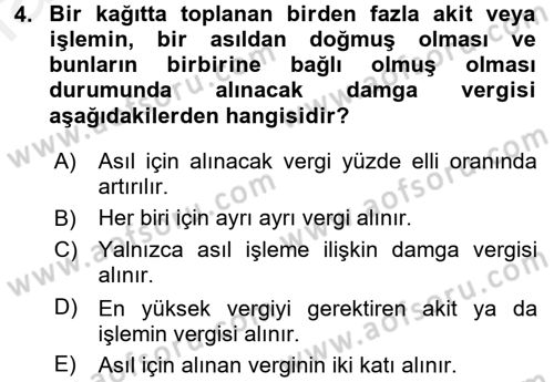 Damga Vergisi Ve Harçlar Bilgisi Dersi 2015 - 2016 Yılı Tek Ders Sınav Soruları 4. Soru