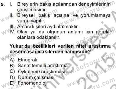 Bilimsel Araştırma Yöntemleri Dersi 2014 - 2015 Yılı (Vize) Ara Sınav Soruları 9. Soru