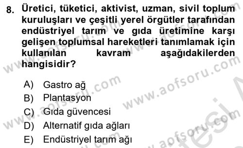 Yemek Sosyolojisi Dersi 2025 - 2026 Yılı (Vize) Ara Sınav Soruları 8. Soru