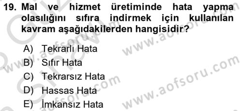 Yiyecek Ve İçecek İşletmeciliği Dersi 2022 - 2023 Yılı (Vize) Ara Sınav Soruları 19. Soru