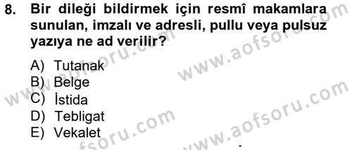 Hukuk Dili Ve Adli Yazışmalar Dersi 2012 - 2013 Yılı (Vize) Ara Sınav Soruları 8. Soru