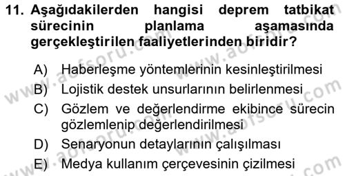 Afet Senaryosu ve Tatbikatlar Dersi 2023 - 2024 Yılı (Final) Dönem Sonu Sınav Soruları 11. Soru
