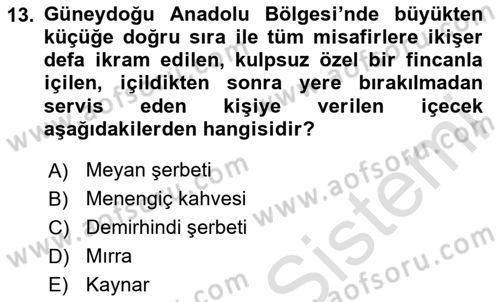 Yöresel Mutfaklar Dersi 2023 - 2024 Yılı Yaz Okulu Sınav Soruları 13. Soru