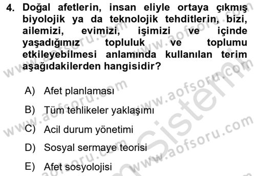 Afet Psikolojisi ve Sosyolojisi Dersi 2023 - 2024 Yılı (Final) Dönem Sonu Sınav Soruları 4. Soru