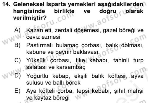 Yöresel Mutfaklar Dersi 2018 - 2019 Yılı (Final) Dönem Sonu Sınav Soruları 14. Soru