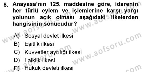 İdari Yargı Dersi 2021 - 2022 Yılı Yaz Okulu Sınav Soruları 8. Soru
