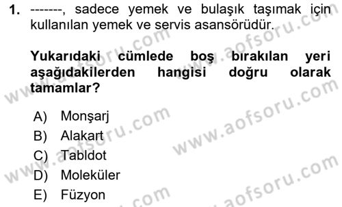 Yiyecek Ve İçecek İşletmeciliği Dersi 2020 - 2021 Yılı Yaz Okulu Sınav Soruları 1. Soru