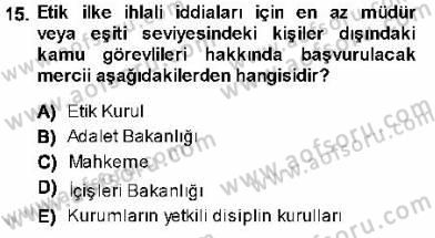 Adalet Meslek Etiği Dersi 2013 - 2014 Yılı (Final) Dönem Sonu Sınav Soruları 15. Soru