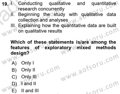 Research Methods Dersi 2021 - 2022 Yılı Yaz Okulu Sınav Soruları 19. Soru