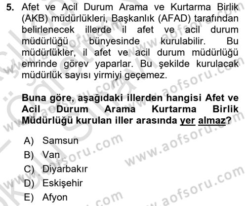 Afet Yönetimi 2 Dersi 2021 - 2022 Yılı Yaz Okulu Sınav Soruları 5. Soru