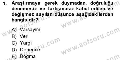 Sosyal Bilimlerde Araştırma Yöntemleri Dersi 2014 - 2015 Yılı Tek Ders Sınav Soruları 1. Soru