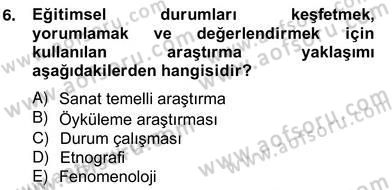 Bilimsel Araştırma Yöntemleri Dersi 2012 - 2013 Yılı (Vize) Ara Sınav Soruları 6. Soru