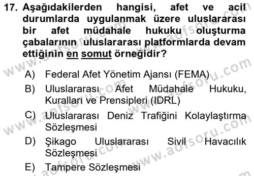 Acil Durum ve Afetlerde Ulaştırma Yönetimi ve Uygulamaları Dersi 2023 - 2024 Yılı (Vize) Ara Sınav Soruları 17. Soru