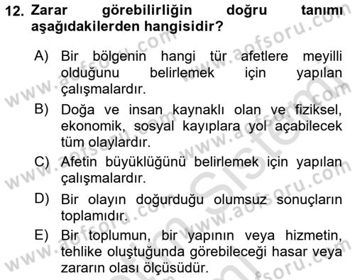 Acil Durum Ve Afet Yönetimi Planları Dersi 2021 - 2022 Yılı (Vize) Ara Sınav Soruları 12. Soru