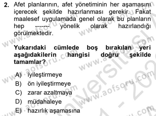 Acil Durum Ve Afet Yönetimi Planları Dersi 2021 - 2022 Yılı (Vize) Ara Sınav Soruları 2. Soru