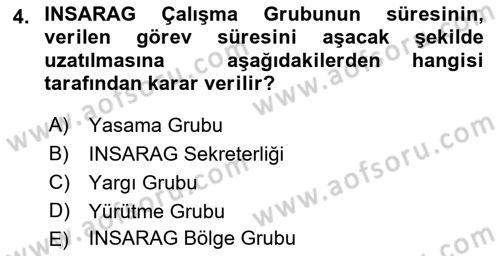 Arama Kurtarma Bilgisi ve Etik Değerler Dersi 2018 - 2019 Yılı (Vize) Ara Sınav Soruları 4. Soru
