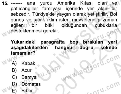 Gıda Coğrafyası Dersi 2019 - 2020 Yılı (Vize) Ara Sınav Soruları 15. Soru