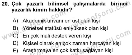 Sosyal Bilimlerde Araştırma Yöntemleri Dersi 2018 - 2019 Yılı (Final) Dönem Sonu Sınav Soruları 20. Soru