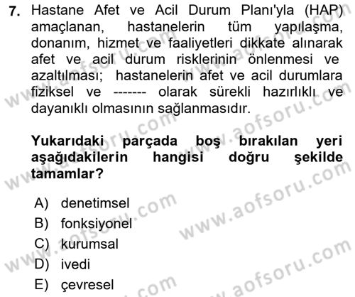 Acil Durum Ve Afet Yönetimi Planları Dersi 2019 - 2020 Yılı (Final) Dönem Sonu Sınav Soruları 7. Soru