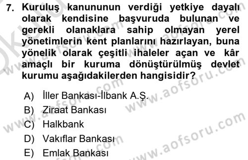 Kent, Planlama ve Afet Risk Yönetimi Dersi 2023 - 2024 Yılı Yaz Okulu Sınav Soruları 7. Soru
