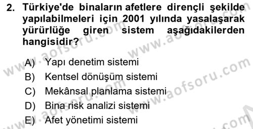 Afet Yönetimi 1 Dersi 2024 - 2025 Yılı (Final) Dönem Sonu Sınav Soruları 2. Soru