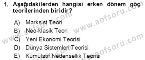 Göç Ve Göçmen Sorunları Dersi 2021 - 2022 Yılı (Vize) Ara Sınav Soruları 1. Soru
