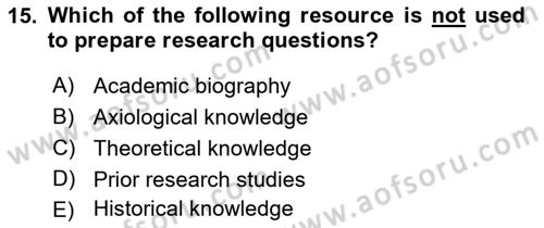 Research Methods Dersi 2018 - 2019 Yılı (Vize) Ara Sınav Soruları 15. Soru