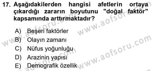 Afet Ekonomisi Ve Sigortacılığı Dersi 2021 - 2022 Yılı (Vize) Ara Sınav Soruları 17. Soru